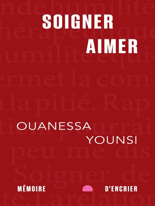 Title details for Soigner, aimer (format poche) by Ouanessa Younsi - Available